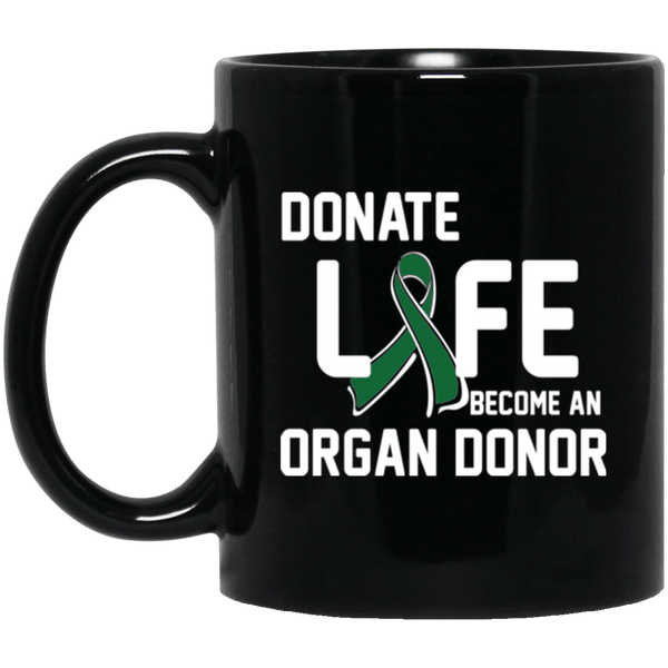 Donate Life... Mug