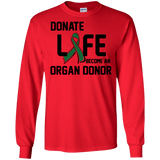 Donate Life... Organ Donor Long Sleeve T & Sweater