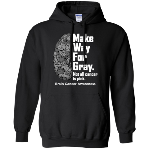 Make way for Gray... Brain Cancer Awareness Hoodie