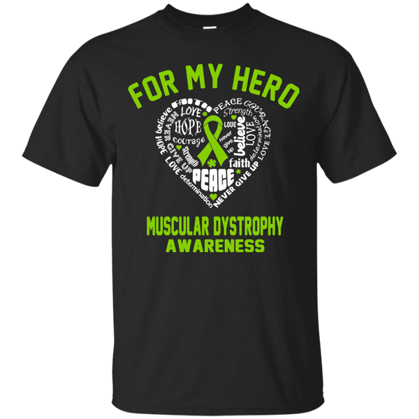 For My Hero...Muscular Dystrophy Awareness T-Shirt