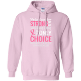 How strong we are! Breast Cancer Awareness Hoodie