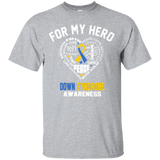 For my Hero... Down Syndrome Awareness T-Shirt