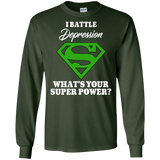 I Battle Depression! Long Sleeve T-Shirt