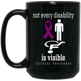 Not every disability is visible! Epilepsy Awareness Mug