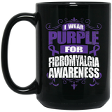 I Wear Purple for Fibromyalgia Awareness! Mug