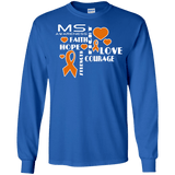 Hope Faith Love...Multiple Sclerosis Awareness Long sleeve & Crewneck