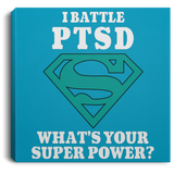 Superpower! PTSD Awareness Canvas