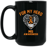 For My Hero - Multiple Sclerosis Awareness Mug