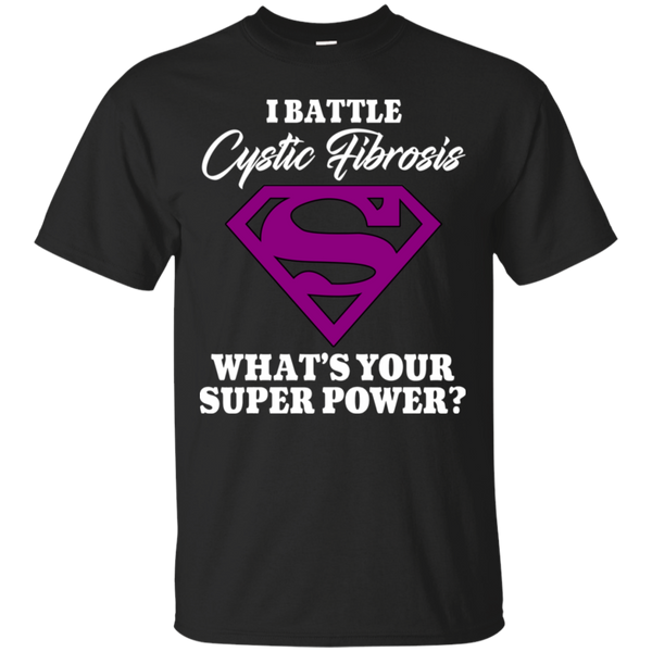 I Battle Cystic Fibrosis... T-Shirt