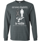 Not every disability is visible! Parkinson's Awareness Long sleeved T-Shirt