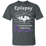 More than meets the Eye! Epilepsy Awareness T-shirt