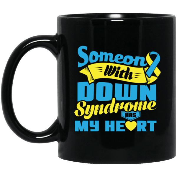 Someone with Down Syndrome has my Heart... Mug