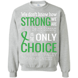 We don't know how strong we are Cerebral Palsy Awareness Long Sleeve & Sweater - The Awareness Store