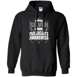 I Wear Silver for Parkinson's Awareness! Hoodie