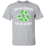 Organ Donors Save Lives... T-Shirt