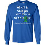 Born to Stand Out! Muscular Dystrophy Awareness Long Sleeve T-Shirt