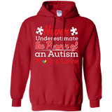 Never Under Estimate! Autism Awareness Hoodie