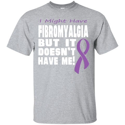 Fibromyalgia Doesn't Have Me... T-Shirt - The Awareness Store
