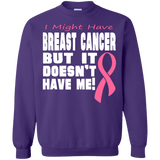 Breast Cancer Doesn't Have Me! Long Sleeved