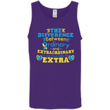 The difference between Ordinary & Extraordinary... Tank Top
