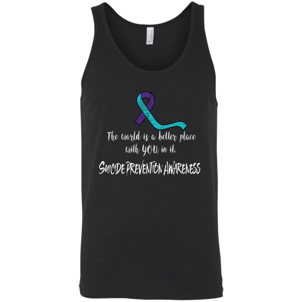 The world is a better place with you in it! Suicide Prevention Awareness Tank Top