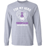 For My Hero... Fibromyalgia Awareness Long Sleeved & Crewneck