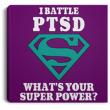 Superpower! PTSD Awareness Canvas