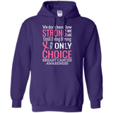 How strong we are! Breast Cancer Awareness Hoodie