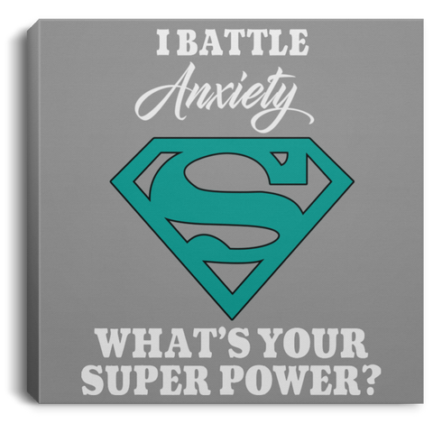 Superpower! Anxiety Awareness Canvas - The Awareness Store
