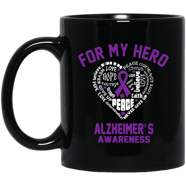 For my Hero!  Alzheimer's Awareness Mug