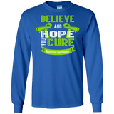 Believe & Hope For A Cure Muscular Dystrophy Awareness Long Sleeve T-Shirt & Crewneck