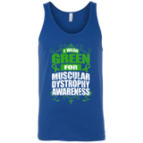 I Wear Green for Muscular Dystrophy Awareness! Tank Top