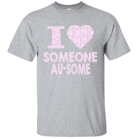 I love someone Au-Some! Autism Awareness T-Shirt - The Awareness Store
