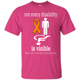 Not every disability is visible... MS Awareness T-Shirt