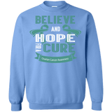 Believe & Hope for a Cure Ovarian Cancer Awareness Long Sleeved T-Shirt & Crewneck