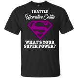 I Battle Ulcerative Colitis! T-Shirt