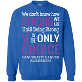 We don't know how Strong we are... Long Sleeved Collection