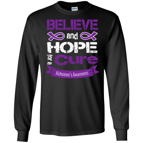 Believe & Hope for a Cure! Long Sleeve T-Shirt