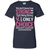 How strong we are! Breast Cancer Awareness T-Shirt