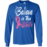Believe in the cure - Breast Cancer Awareness Long Sleeves