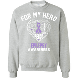 For My Hero...Epilepsy Awareness Long Sleeved & Sweatshirt