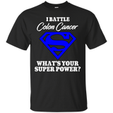 I Battle Colon Cancer... T-Shirt