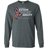 Different ability! Autism Awareness Long Sleeve T-Shirt