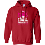 I Wear Pink for Breast Cancer Awareness! Hoodie