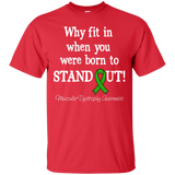 Born To Stand Out! Muscular Dystrophy Awareness T-Shirt