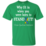 Born to Stand Out! Down Syndrome Awareness KIDS t-shirt