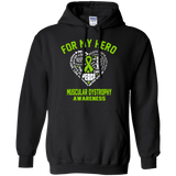 For My Hero Muscular Dystrophy Awareness Hoodie