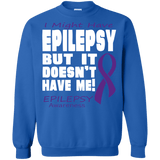 I Might Have Epilepsy... Long Sleeved & Sweater