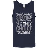 How Strong we are! Brain Cancer Awareness Tank Top