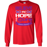 Believe & Hope for a Cure! Long Sleeve T-Shirt